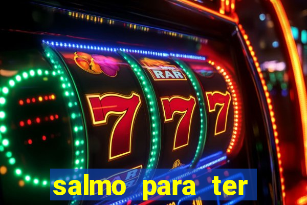 salmo para ter sorte em tudo